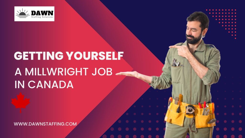 Getting Yourself a Millwright Job in Canada